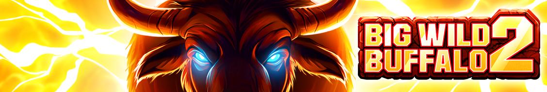 Big Wild Buffalo 2 | Promotion pack | Online slot