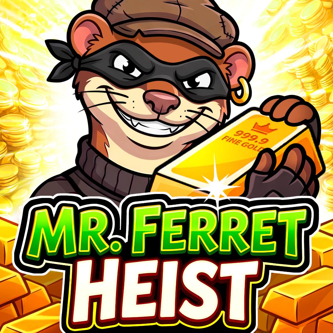 Mr. Ferret Heist | Promotion pack | Online slot