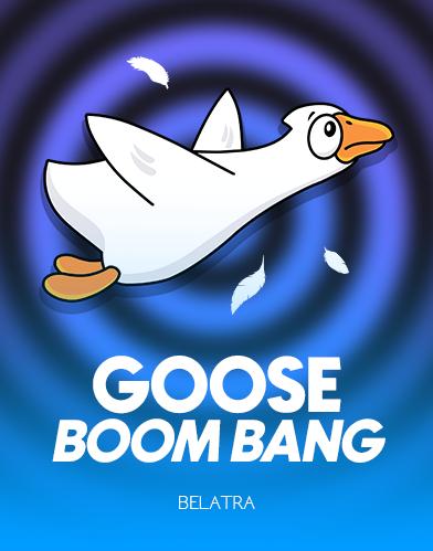Goose Boom Bang! | Promotion pack | Online slot