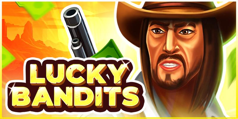 Lucky Bandits | Промо-материалы | Игровой автомат онлайн