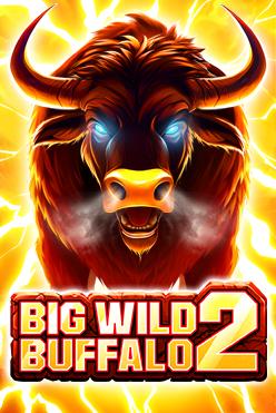 Big Wild Buffalo 2 | Promotion pack | Online slot