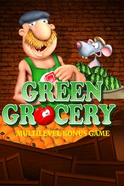 Green Grocery | Промо-материалы | Игровой автомат онлайн
