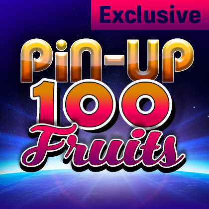 Pin Up 100 Fruits - эксклюзивный онлайн слот в стиле pin up
