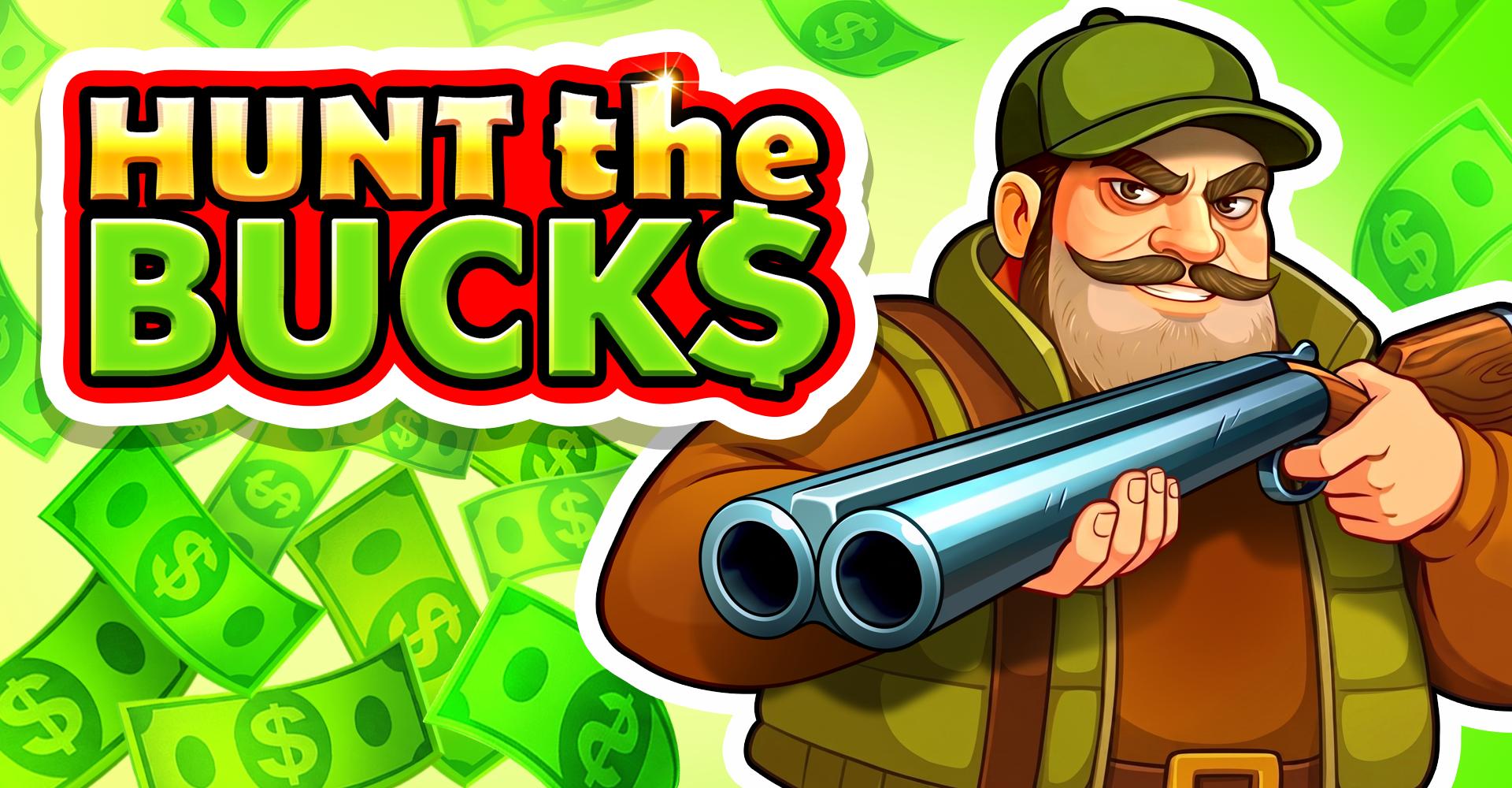 Hunt the Bucks | Promotion pack | Online slot