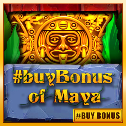 #buyBonus of Maya - online slot game from BELATRA GAMES