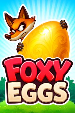 Foxy Eggs | Promotion pack | Online slot