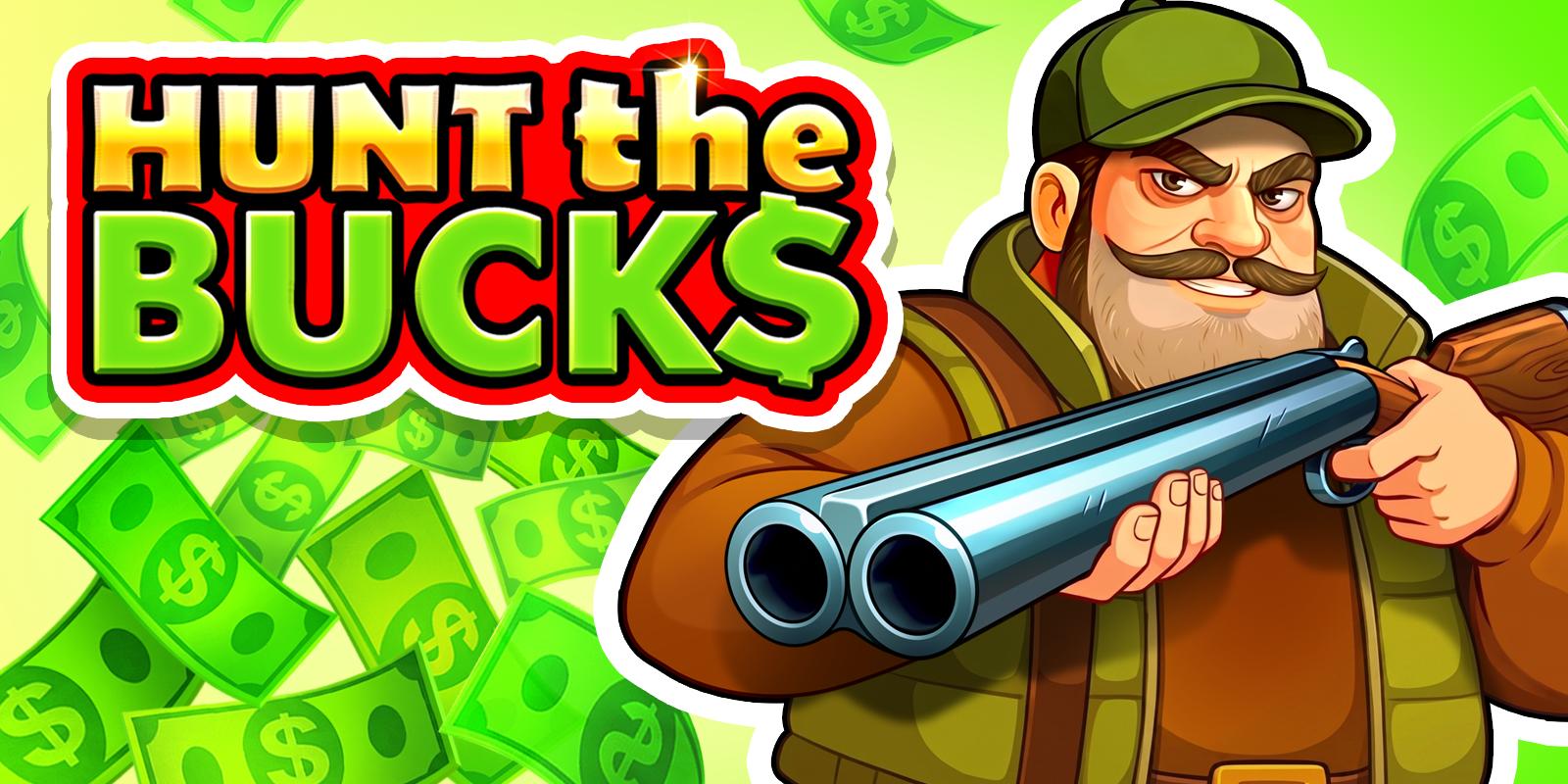 Hunt the Bucks | Promotion pack | Online slot