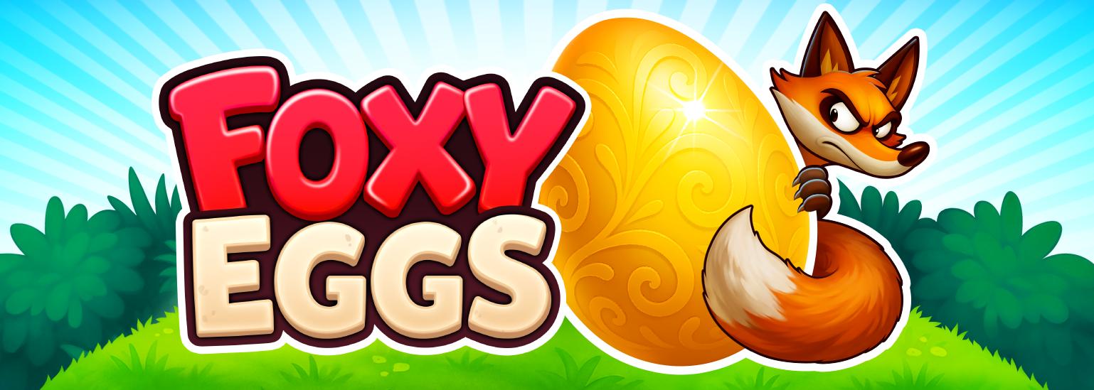 Foxy Eggs | Promotion pack | Online slot