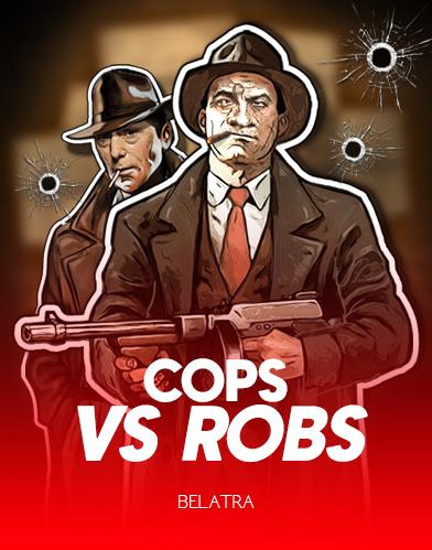 Cops vs Robs | Promotion pack | Online slot