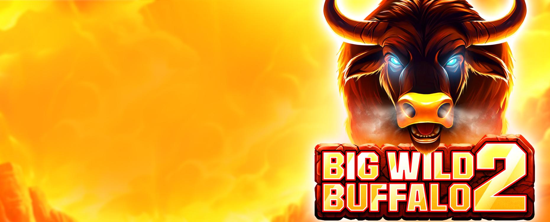 Big Wild Buffalo 2 | Promotion pack | Online slot