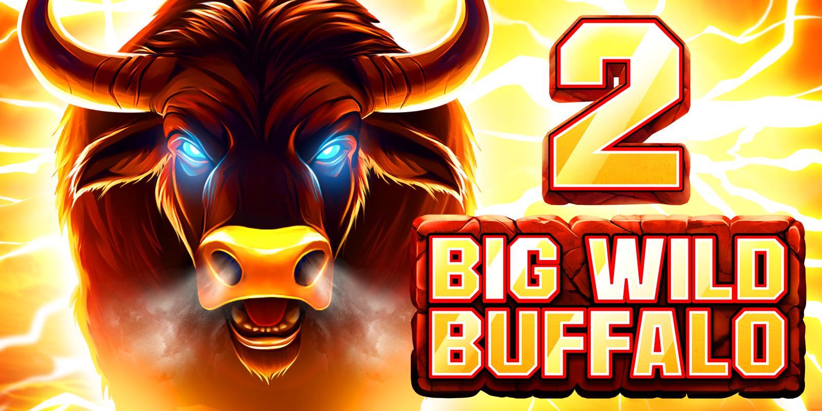 Big Wild Buffalo 2 | Promotion pack | Online slot