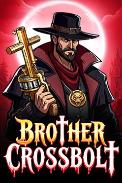 Brother CrossBolt | Promotion pack | Online slot