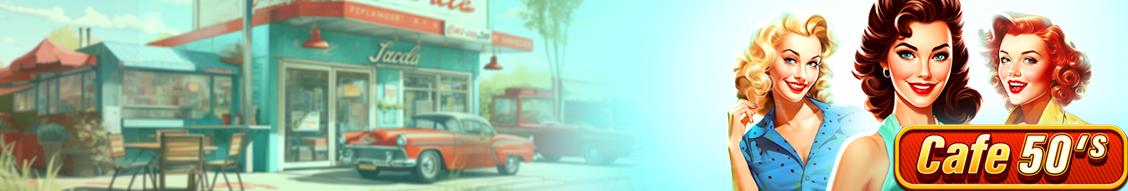 Cafe 50's | Promotion pack | Online slot