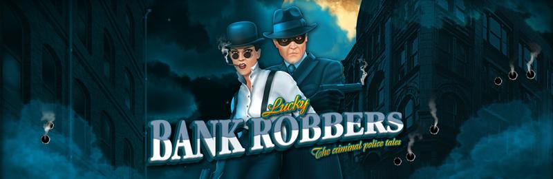 Lucky Bank Robbers | Promotion pack | Online slot
