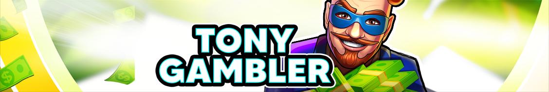 Tony Gambler | Promotion pack | Online slot