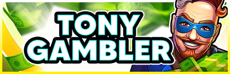Tony Gambler | Promotion pack | Online slot