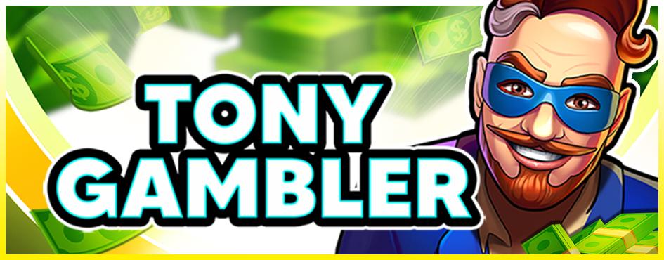Tony Gambler | Promotion pack | Online slot