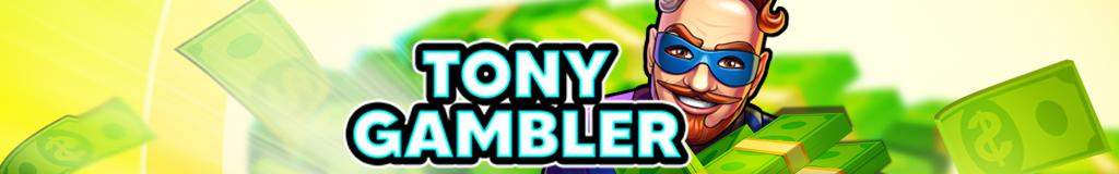 Tony Gambler | Promotion pack | Online slot