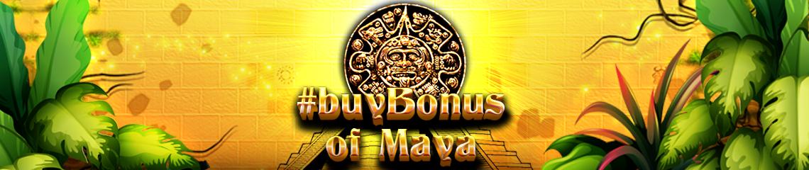 #buyBonus of Maya | Promotion pack | Online slot