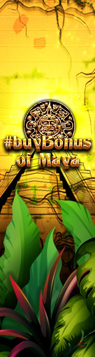 #buyBonus of Maya | Promotion pack | Online slot