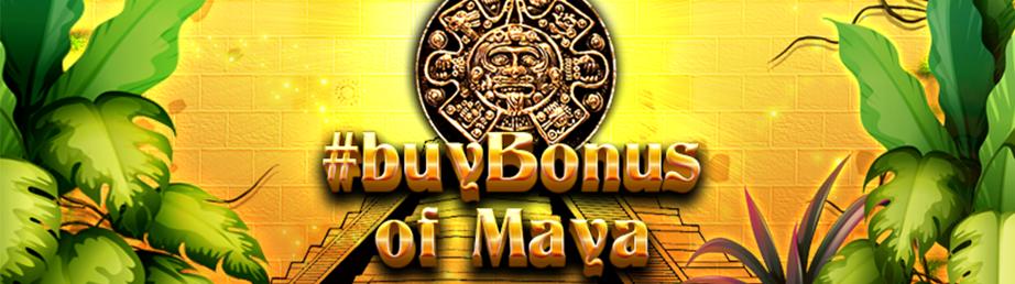 #buyBonus of Maya | Promotion pack | Online slot