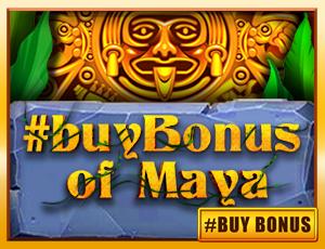 #buyBonus of Maya | Promotion pack | Online slot