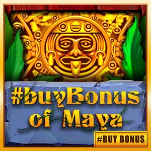 #buyBonus of Maya | Promotion pack | Online slot