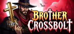 Brother CrossBolt | Промо-материалы | Игровой автомат онлайн