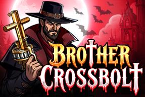 Brother CrossBolt | Промо-материалы | Игровой автомат онлайн
